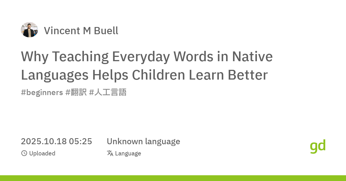 Why Teaching Everyday Words in Native Languages Helps Children Learn ...